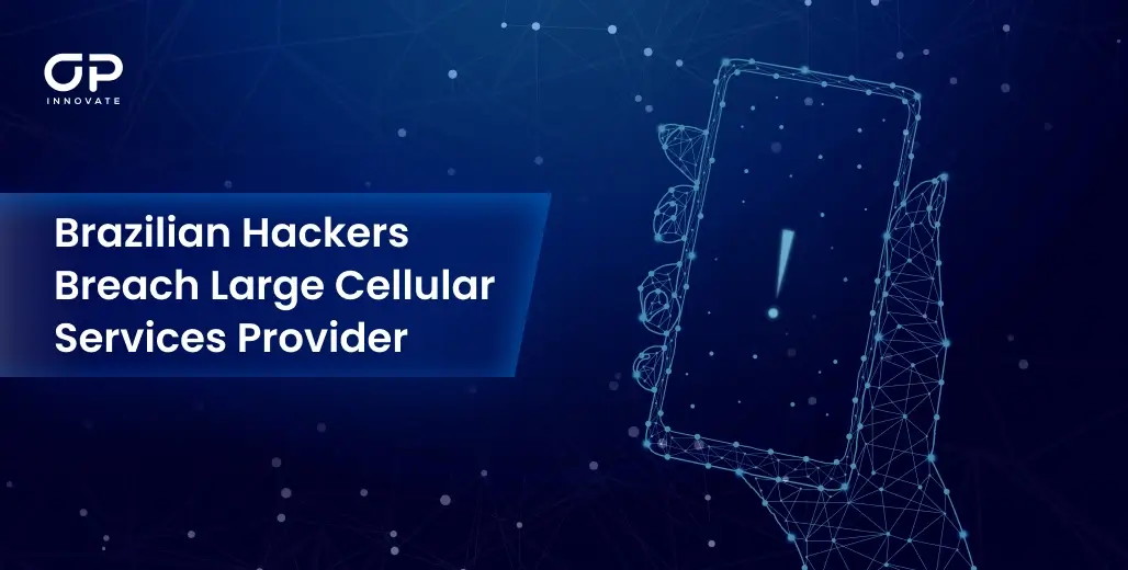brazilian hackers attack cellular company